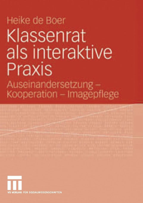Klassenrat als interaktive Praxis