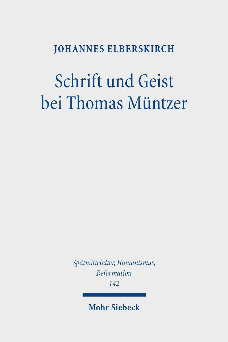 Schrift und Geist bei Thomas Müntzer
