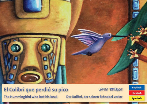 El Colibrí que perdió su pico, der Kolibri, der seinen Schnabel verlor, the Hummingbird that losts his beak