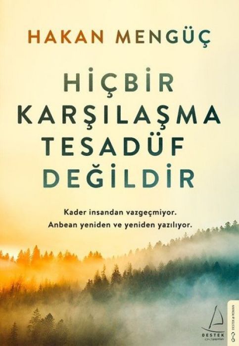 Hicbir Karsilasma Tesadüf Degildir