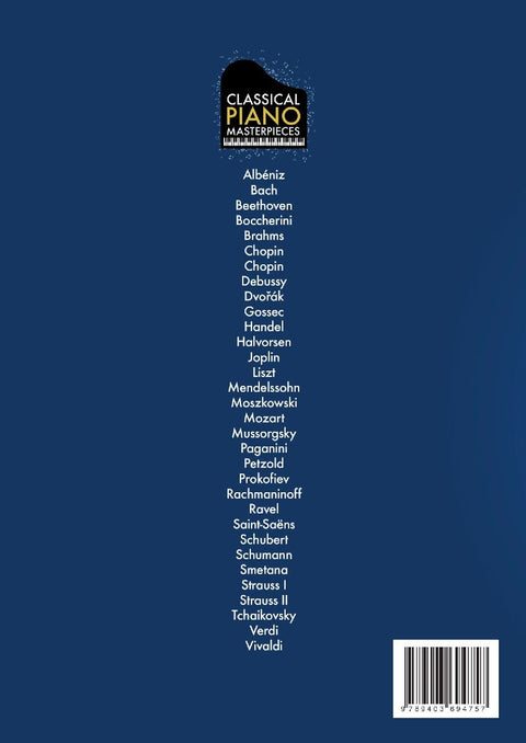 Classical Piano Masterpieces. Piano Sheet Music Book with 65 Pieces of Classical Music for Intermediate Players (+Free Audio)