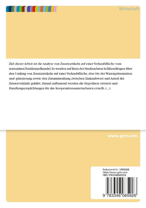 Zusatzartikel und Warenpräsentation im Textileinzelhandel. Visuelle Analyse mit Hilfe der Methoden Eye-Tracking und Observation