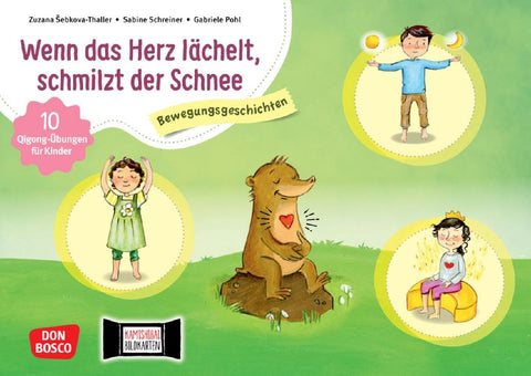 Wenn das Herz lächelt, schmilzt der Schnee 10 Qigong-Übungen für Kinder. Kamishibai Bildkartenset