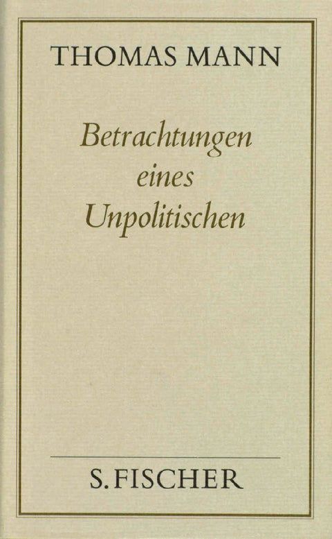 Betrachtungen eines Unpolitischen ( Frankfurter Ausgabe)