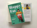 Happy Fat