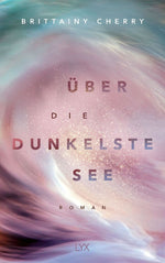 Über die dunkelste See