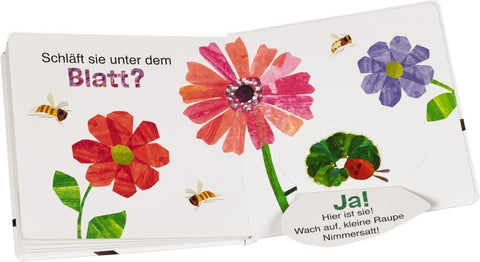 Wo ist die kleine Raupe Nimmersatt?
