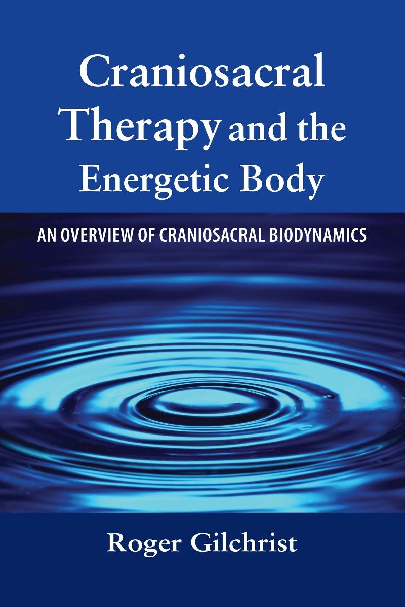 Craniosacral Therapy and the Energetic Body