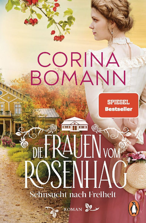 Die Frauen vom Rosenhag. Sehnsucht nach Freiheit