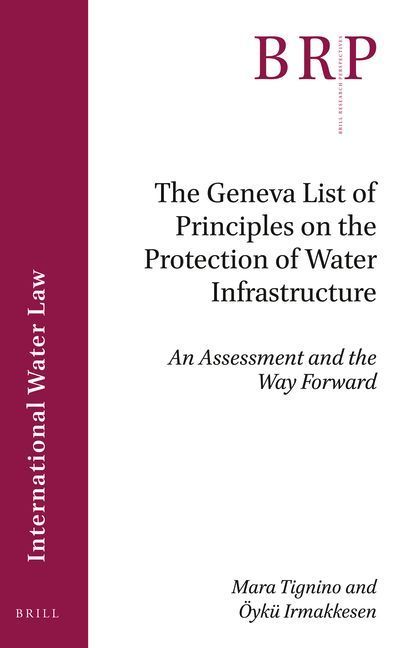 The Geneva List of Principles on the Protection of Water Infrastructure