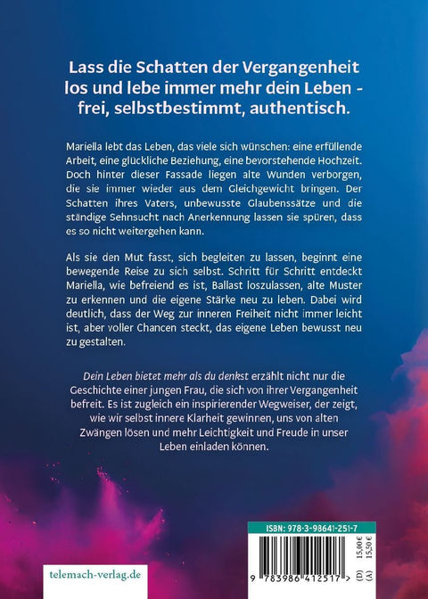 Dein Leben bietet mehr als du denkst