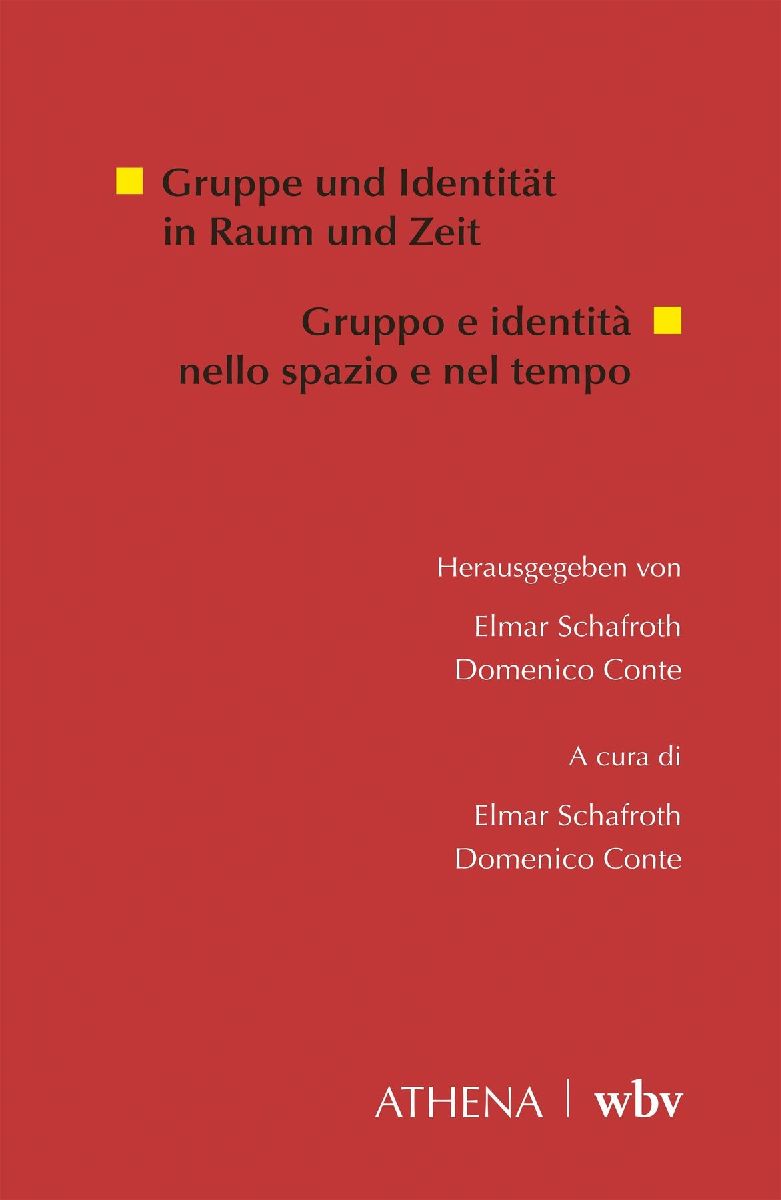 Gruppe und Identität in Raum und Zeit