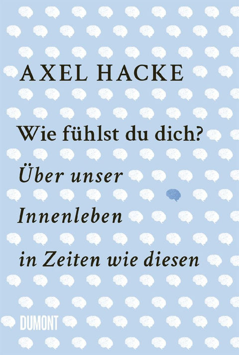 Wie fühlst du dich?