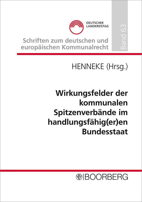 Wirkungsfelder der kommunalen Spitzenverbände im handlungsfähig(er)en Bundesstaat