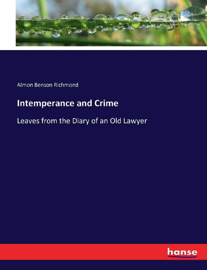 Intemperance and Crime