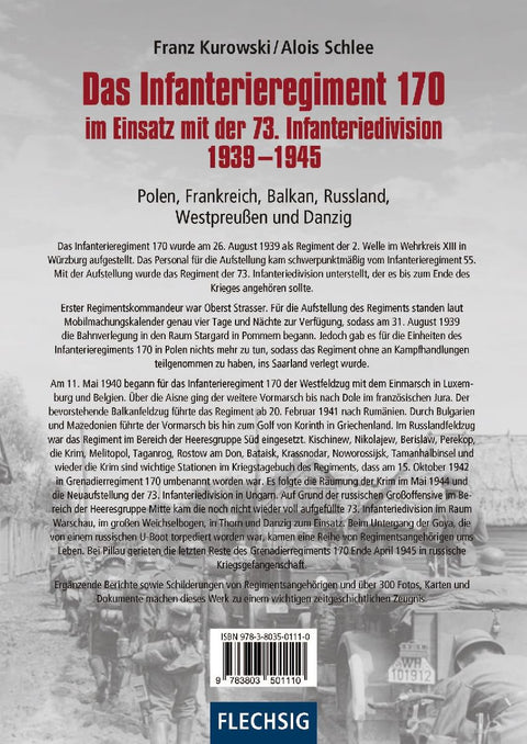 Das Infanterieregiment 170 im Einsatz mit der 73. Infanteriedivision 1939-1945