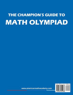 THE CHAMPION'S GUIDE TO MATH OLYMPIAD