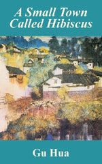 Small Town Called Hibiscus, A
