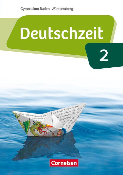Deutschzeit Band 2: 6. Schuljahr - Baden-Württemberg - Schülerbuch