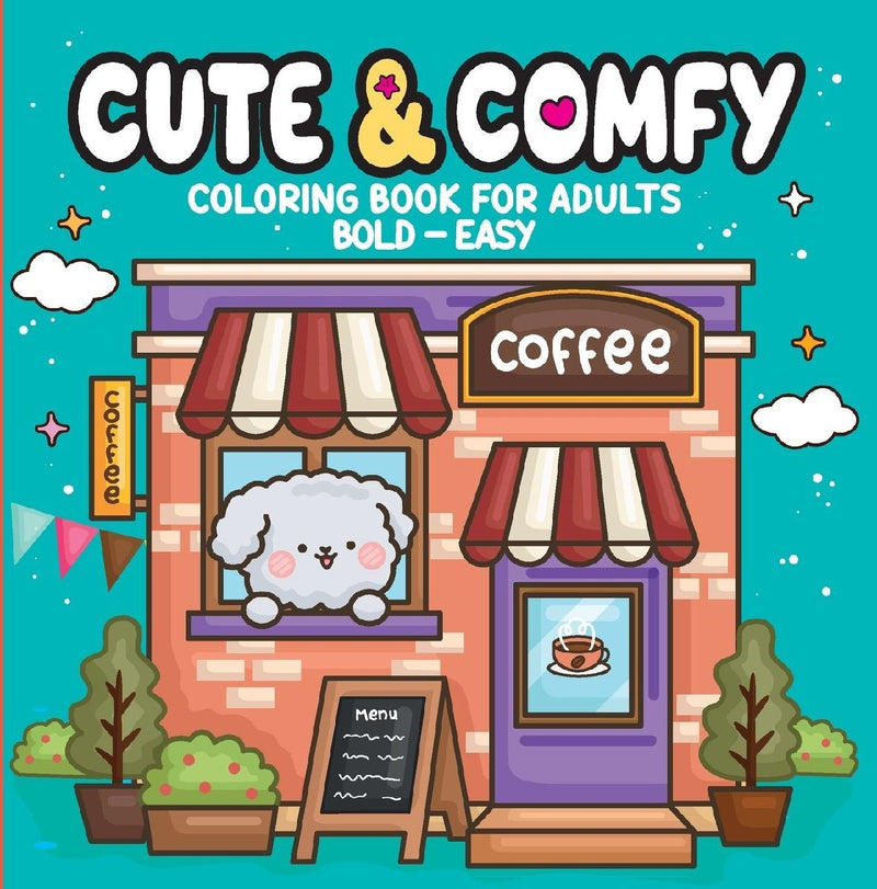 Cute & Comfy - Coloring Book for Adults
