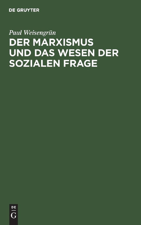 Der Marxismus und das Wesen der sozialen Frage