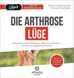 Die Arthrose-Lüge (Innenansicht)
