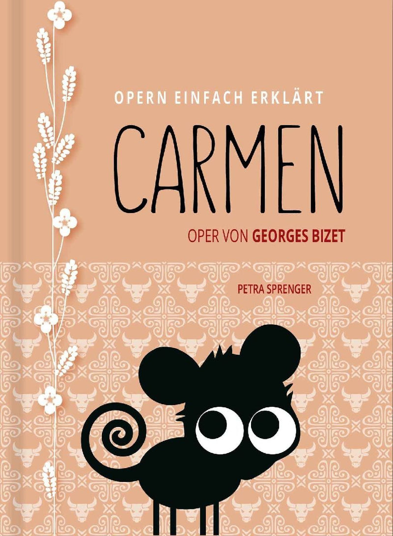 Carmen - Oper einfach erklärt für Einsteiger