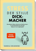 Stress - Der stille Dickmacher