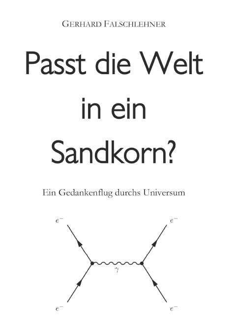 Passt die Welt in ein Sandkorn?