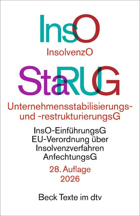 Insolvenzordnung / Unternehmensstabilisierungs- und -restrukturierungsgesetz. InsO / StaRUG