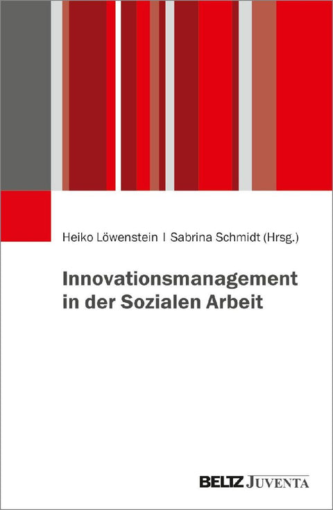 Innovationsmanagement in der Sozialen Arbeit
