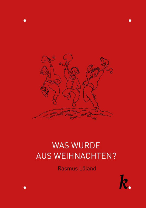 Was wurde aus Weihnachten?