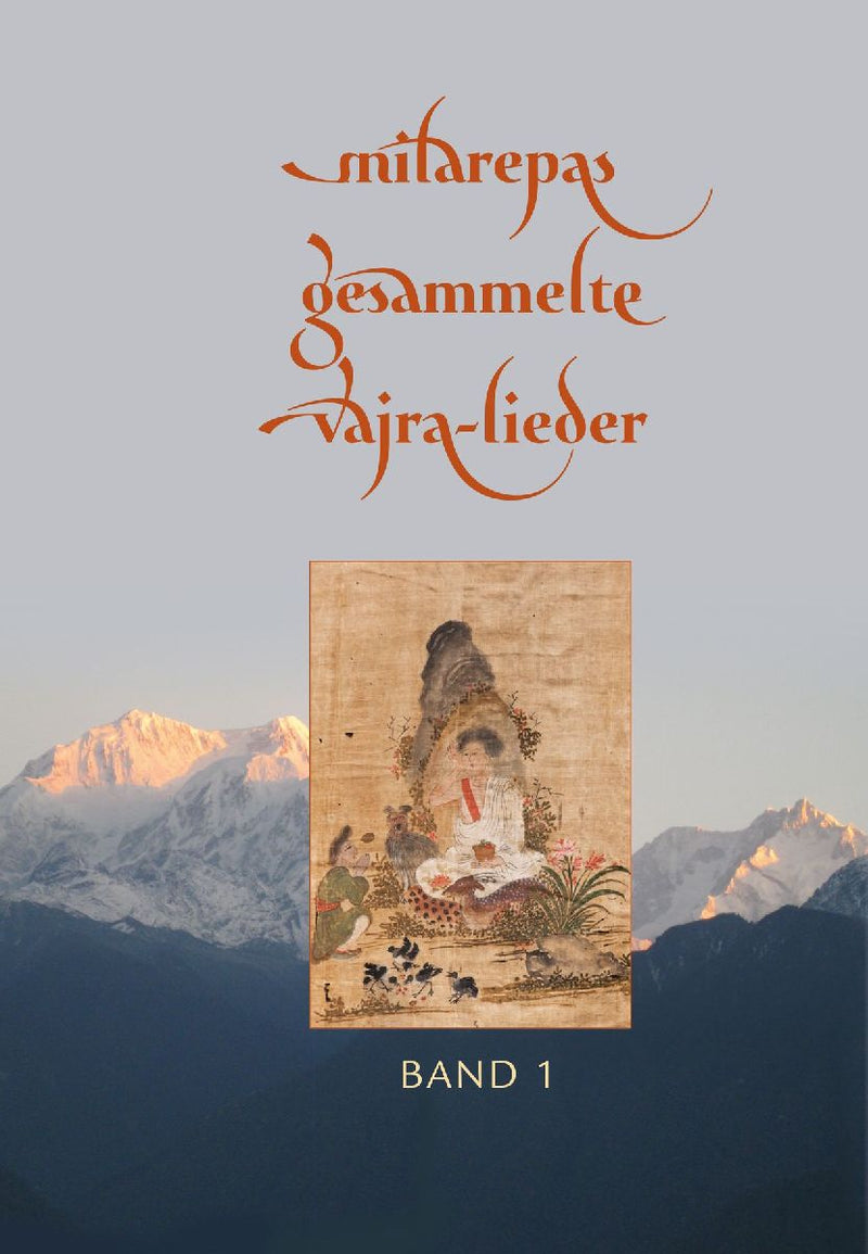 Milarepas gesammelte Vajra-Lieder