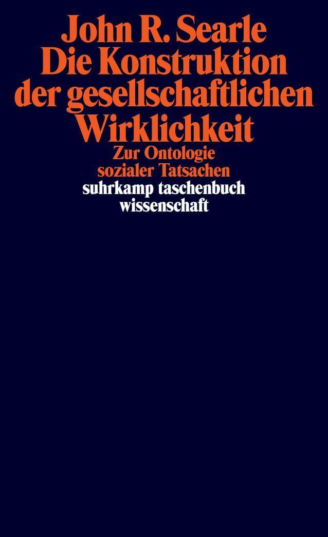 Die Konstruktion der gesellschaftlichen Wirklichkeit