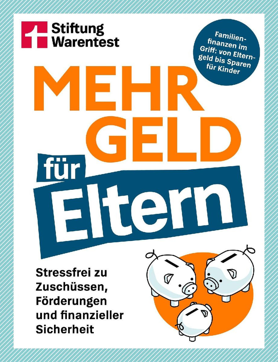 Mehr Geld für Eltern