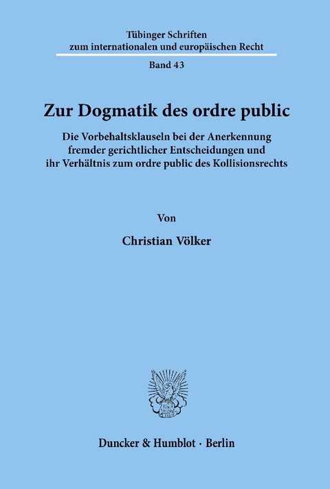 Zur Dogmatik des ordre public.