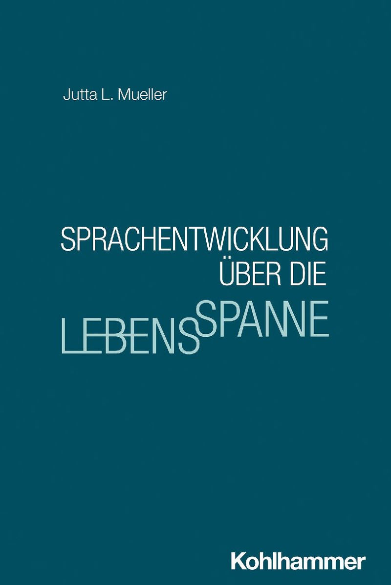 Sprachentwicklung über die Lebensspanne