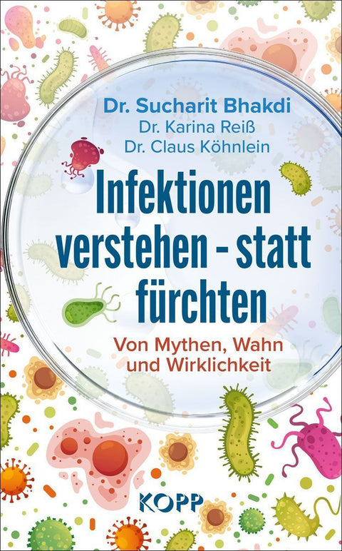 Infektionen verstehen - statt fürchten