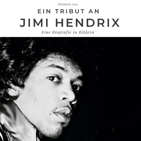 Ein Tribut an <br> Jimi Hendrix