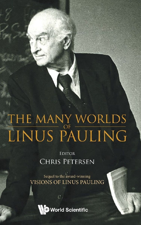 MANY WORLDS OF LINUS PAULING, THE