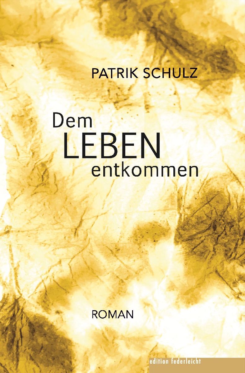 Dem Leben entkommen