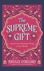The Supreme Gift