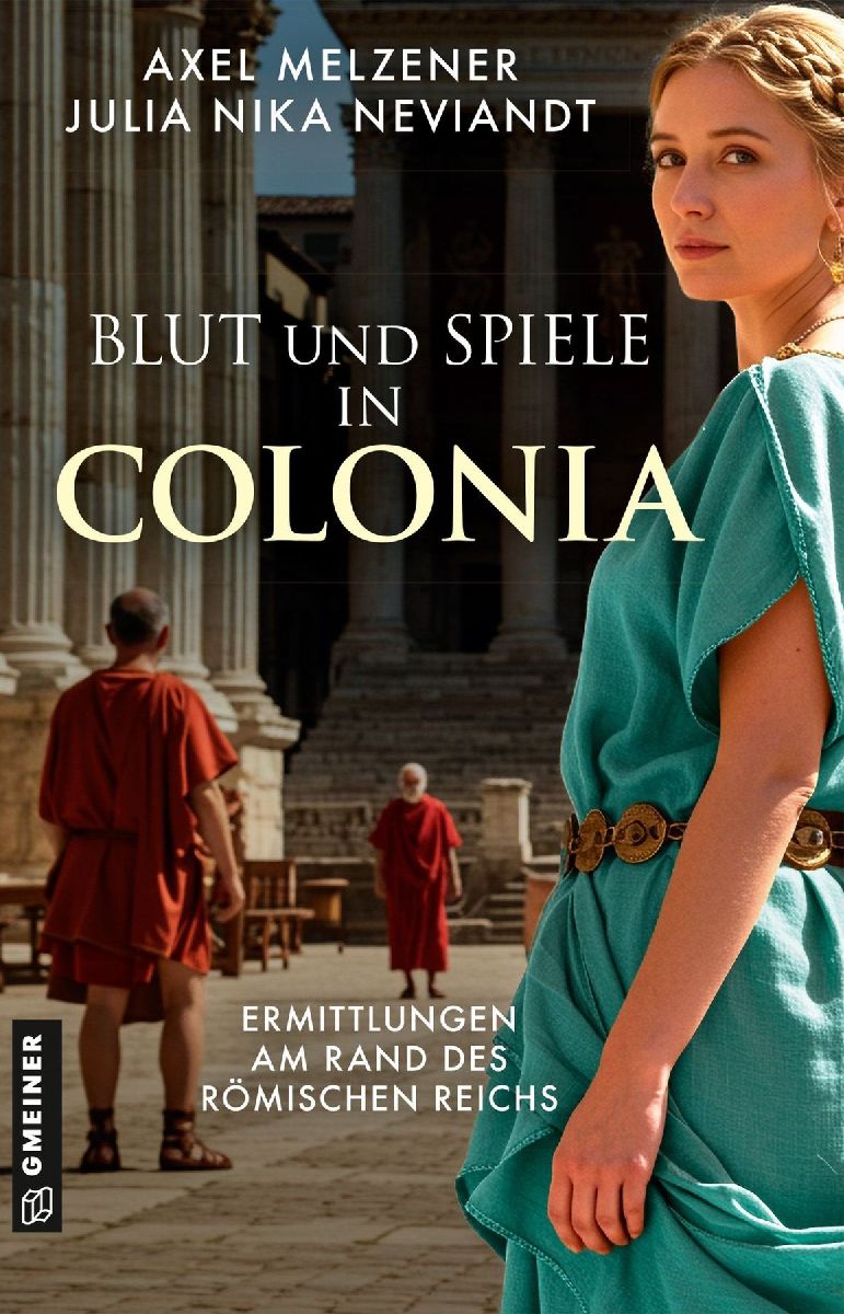 Blut und Spiele in Colonia