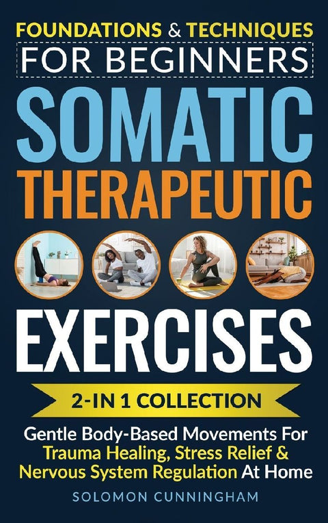 Somatic Therapeutic Exercises