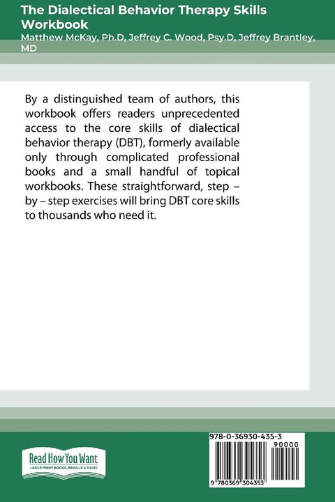 The Dialectical Behavior Therapy Skills Workbook