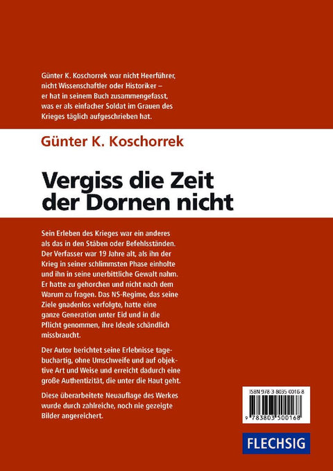 Vergiss die Zeit der Dornen nicht