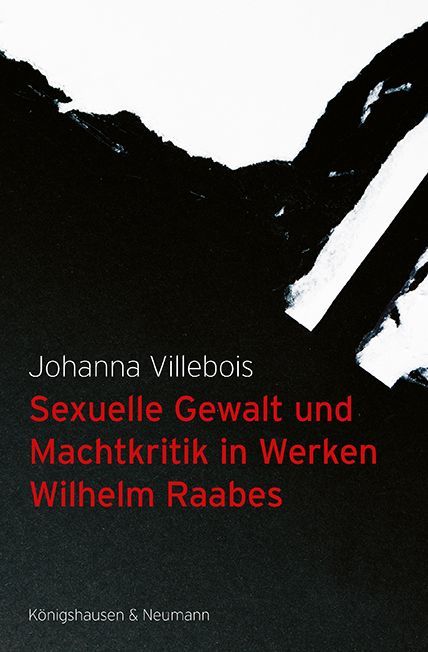Sexuelle Gewalt und Machtkritik in Werken Wilhelm Raabes