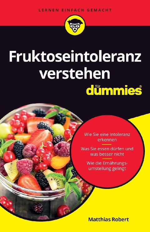 Fruktoseintoleranz verstehen für Dummies