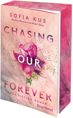 Chasing Our Forever - Based on Roxy's & Abdul's Story