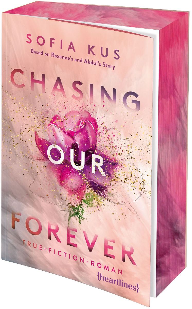Chasing Our Forever - Based on Roxy's & Abdul's Story